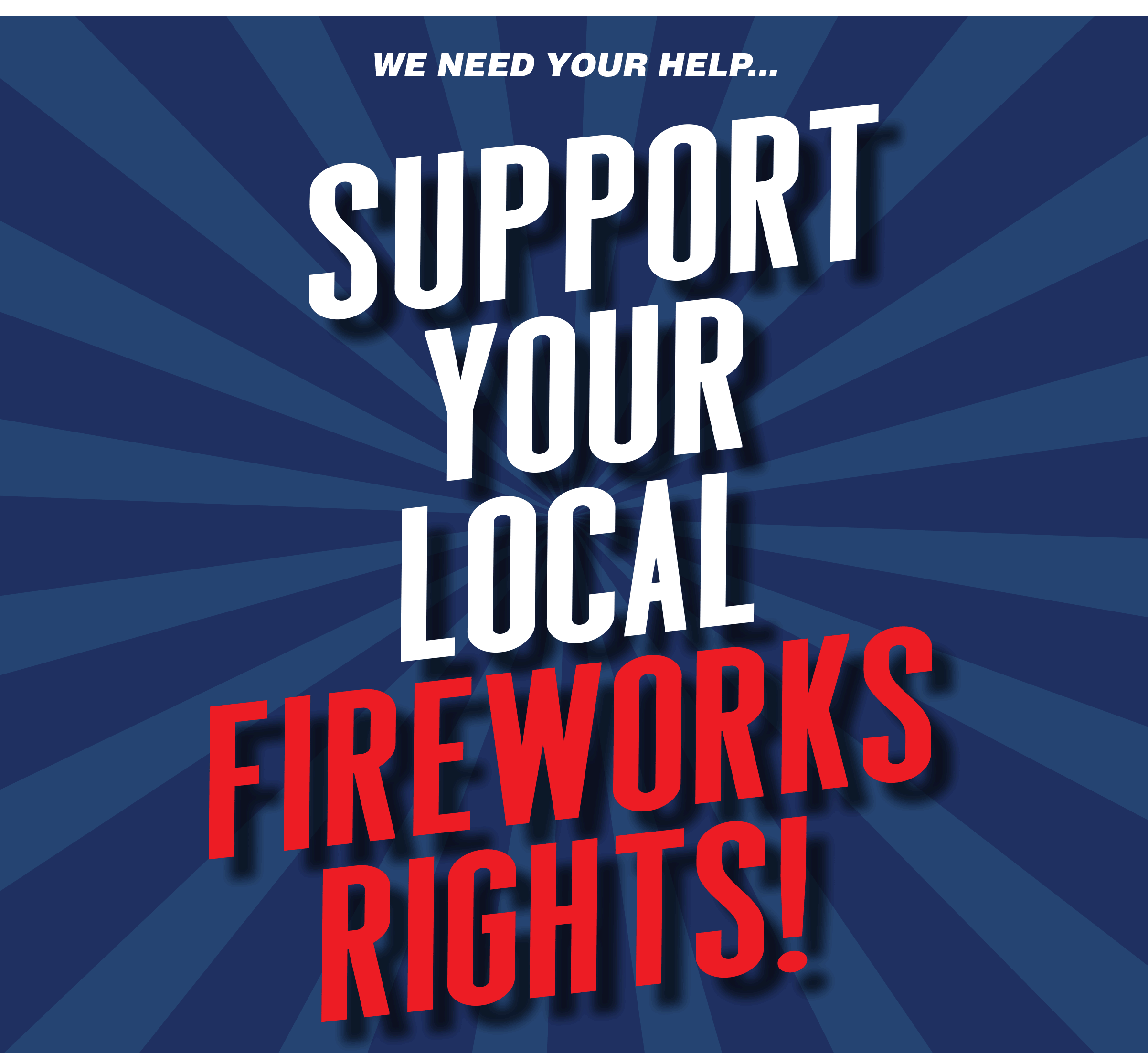 Protect your local fireworks rights